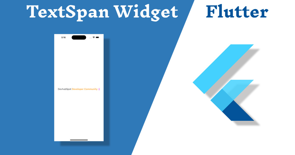 TextSpan Widget Flutter - DevhubSpot